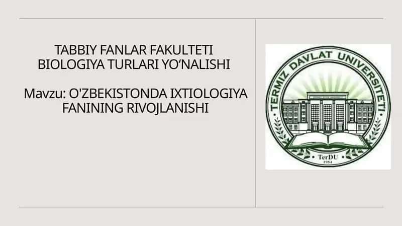 O'ZBEKISTONDA IXTIOLOGIYA FANINING RIVOJLANISHI 1