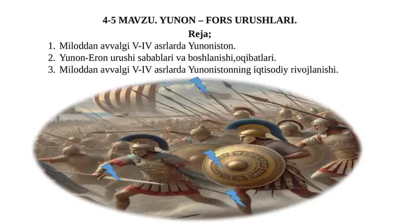 MAVZU. YUNON – FORS URUSHLARI 1