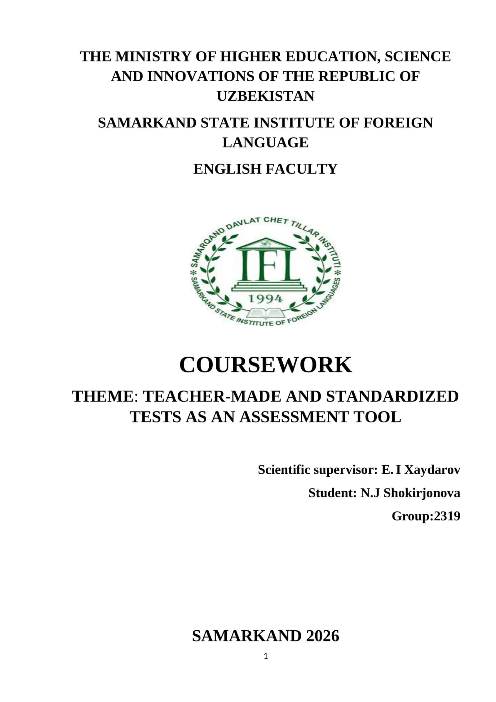 COURSEWORK: TEACHER-MADE AND STANDARDIZED TESTS AS AN ASSESSMENT TOOL 1