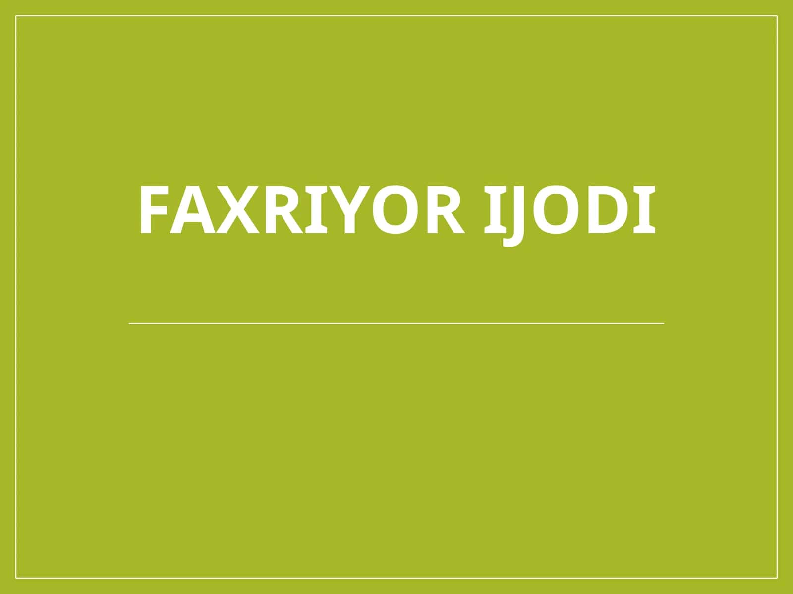 Faxriyorijodi 1