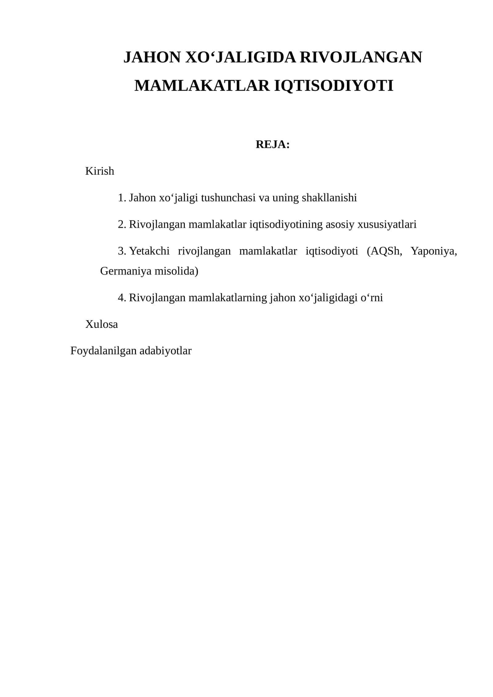 JAHON XO‘JALIGIDA RIVOJLANGAN MAMLAKATLAR IQTISODIYOTI 1