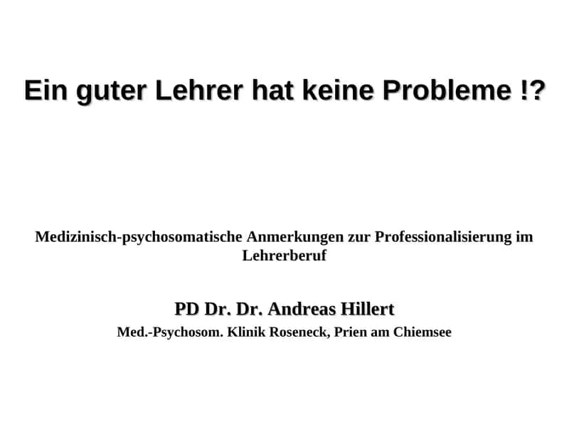 Ein guter Lehrer hat keine Probleme!? 1