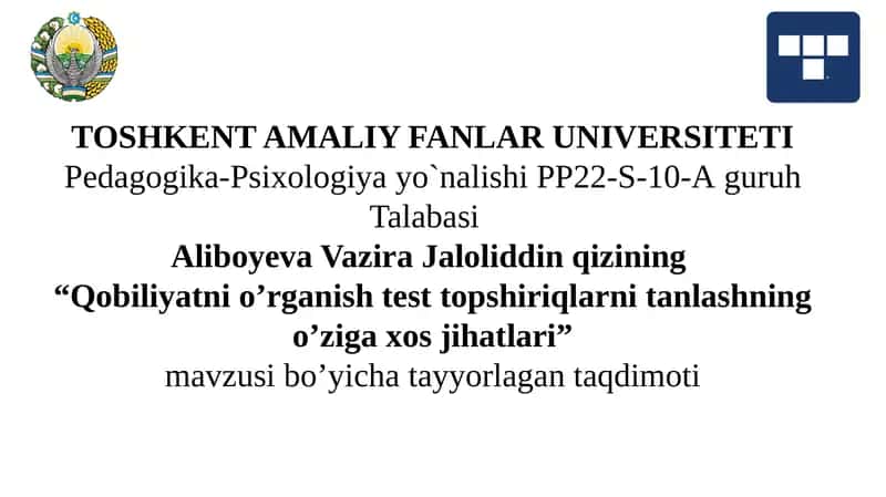 Qobilyatni o'rganish test topshiriqlarni tanlashning o'ziga xos jihatlari. 1