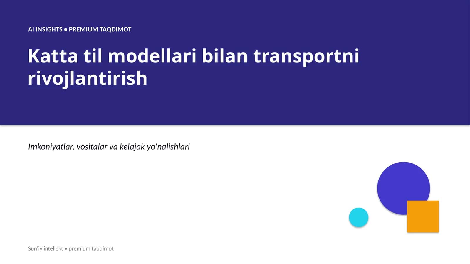 AI INSIGHTS • PREMIUM TAQDIMOT 1