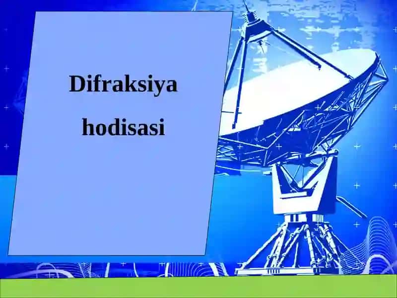 Difraksiya hodisasi