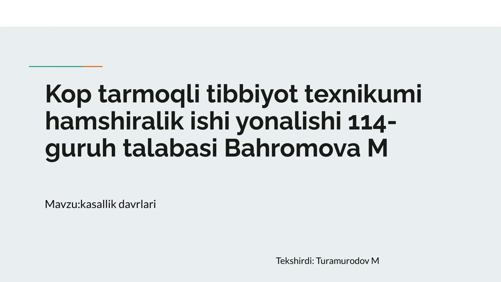 Koptarmoqli tibbiyot texnikumi hamshiralik ishi yonalishi 114-guruh talabasi Bahromova M 1