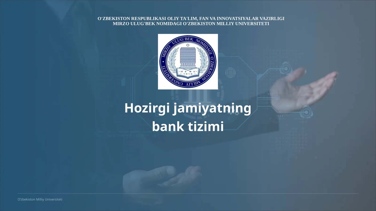 Hozirgi jamiyatning bank tizimi 1