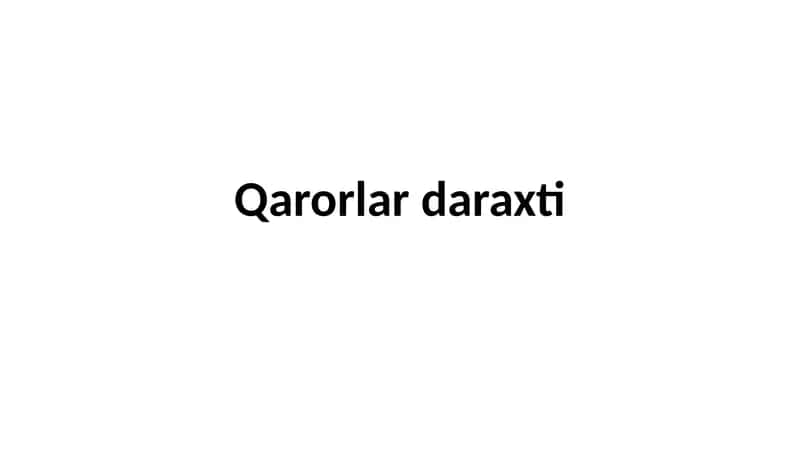 Qarorlar daraxti 1