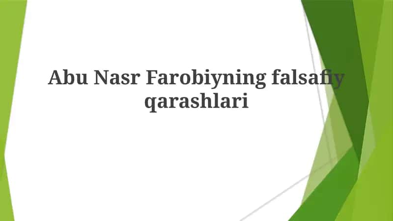 Abu Nasr Farobiynig falsafiy qarashlari 1