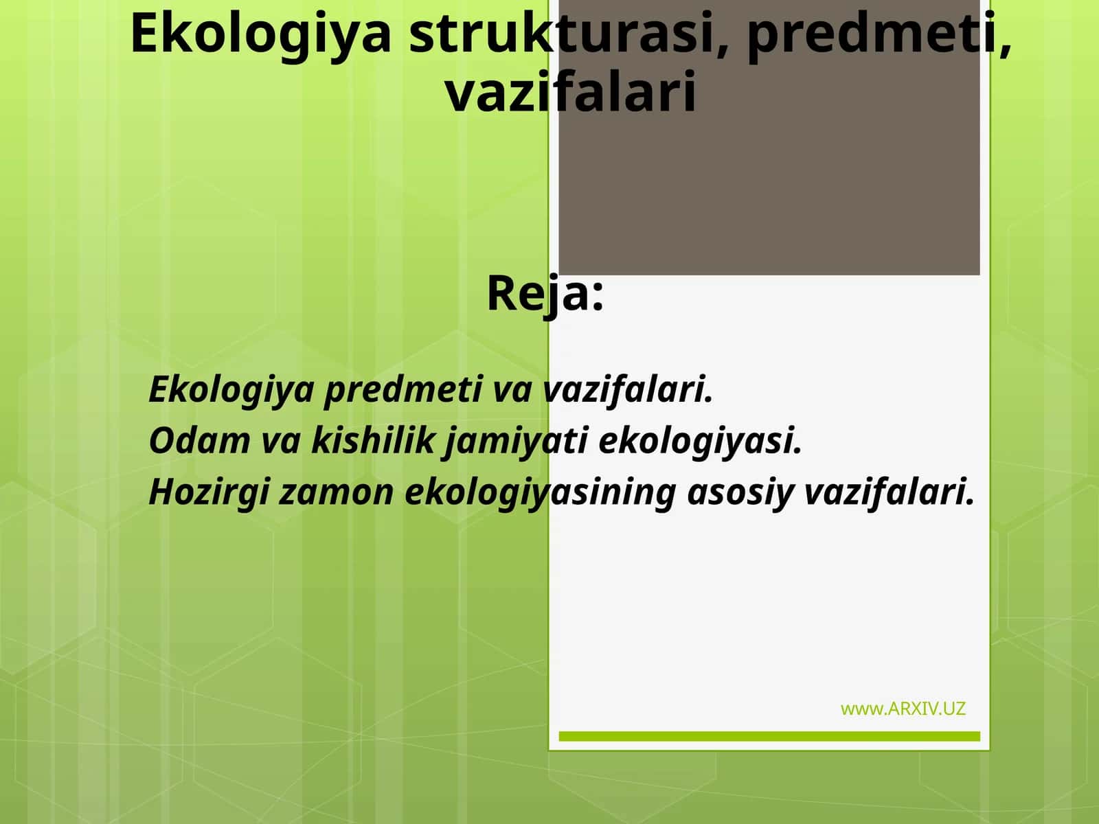 Ekologiyastrukturasi,predmeti,vazifalari 1