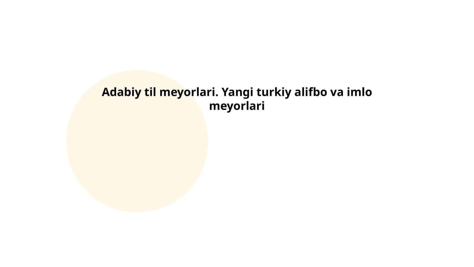Adabiy til meyorlari. Yangi turkiy alifbo va imlo meyorlari 1