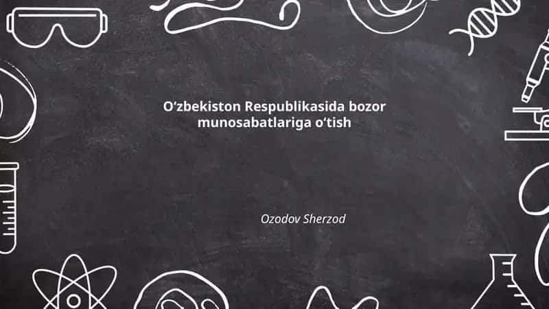 O‘zbekiston Respublikasida bozor munosabatlariga o‘tish 1
