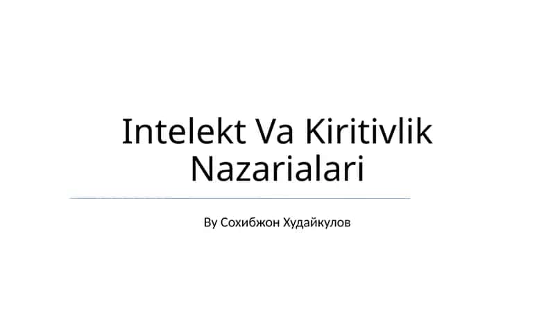 Intelekt Va Kiritivlik Nazarialari 1