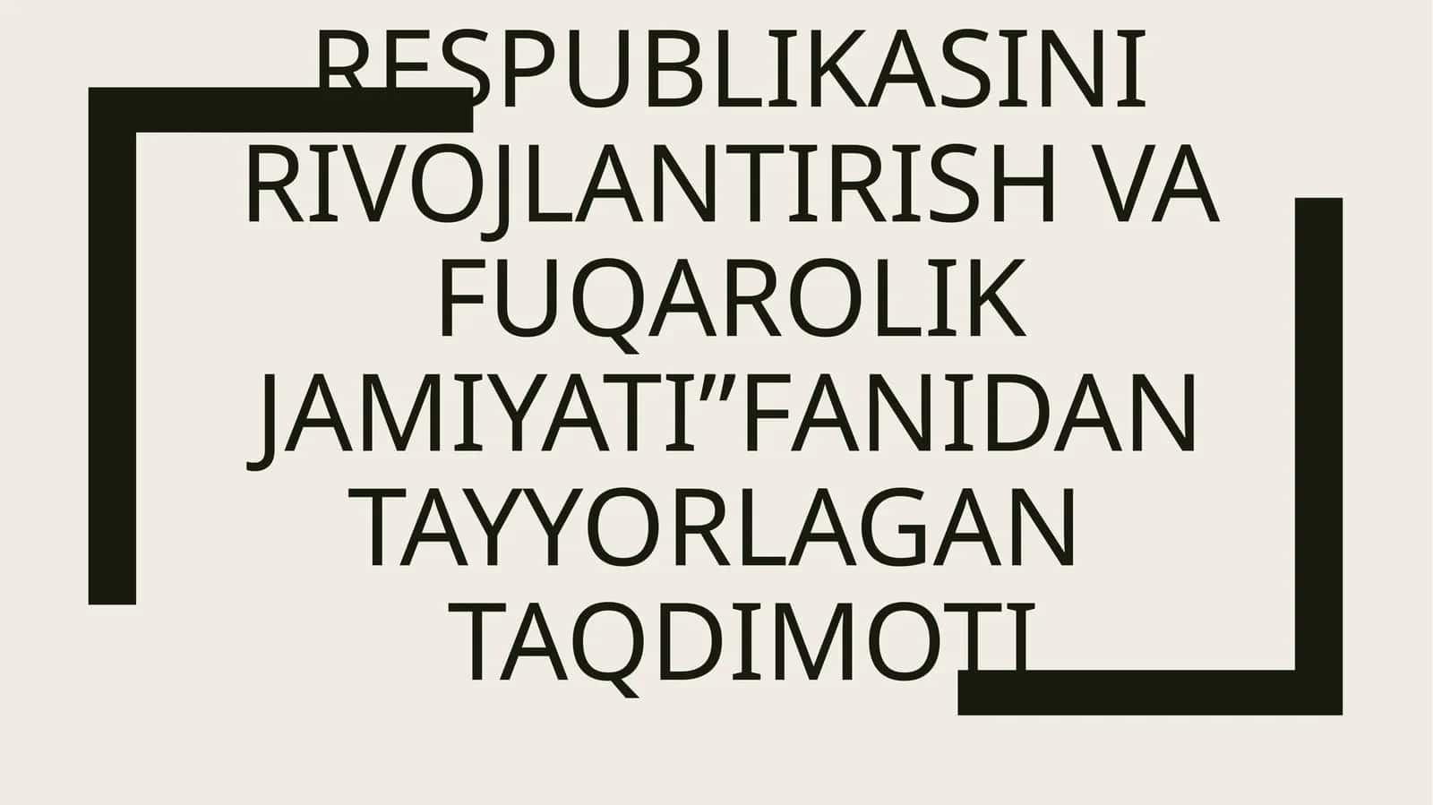 DAVOLASH ISHI FAKULIYATI 108-URUH toshboyeva masturaNING “O’ZBEKISTON RESPUBLIKASINI RIVOJLANTIRISH VA FUQAROLIK JAMIYATI” 1