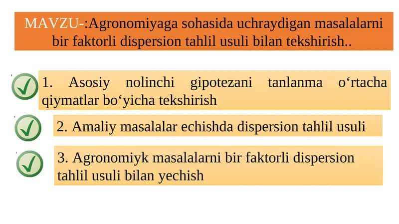 Agronomiyaga sohasida uchraydigan masalalarni bir faktorli dispersion tahlil usuli bilan tekshirish 1