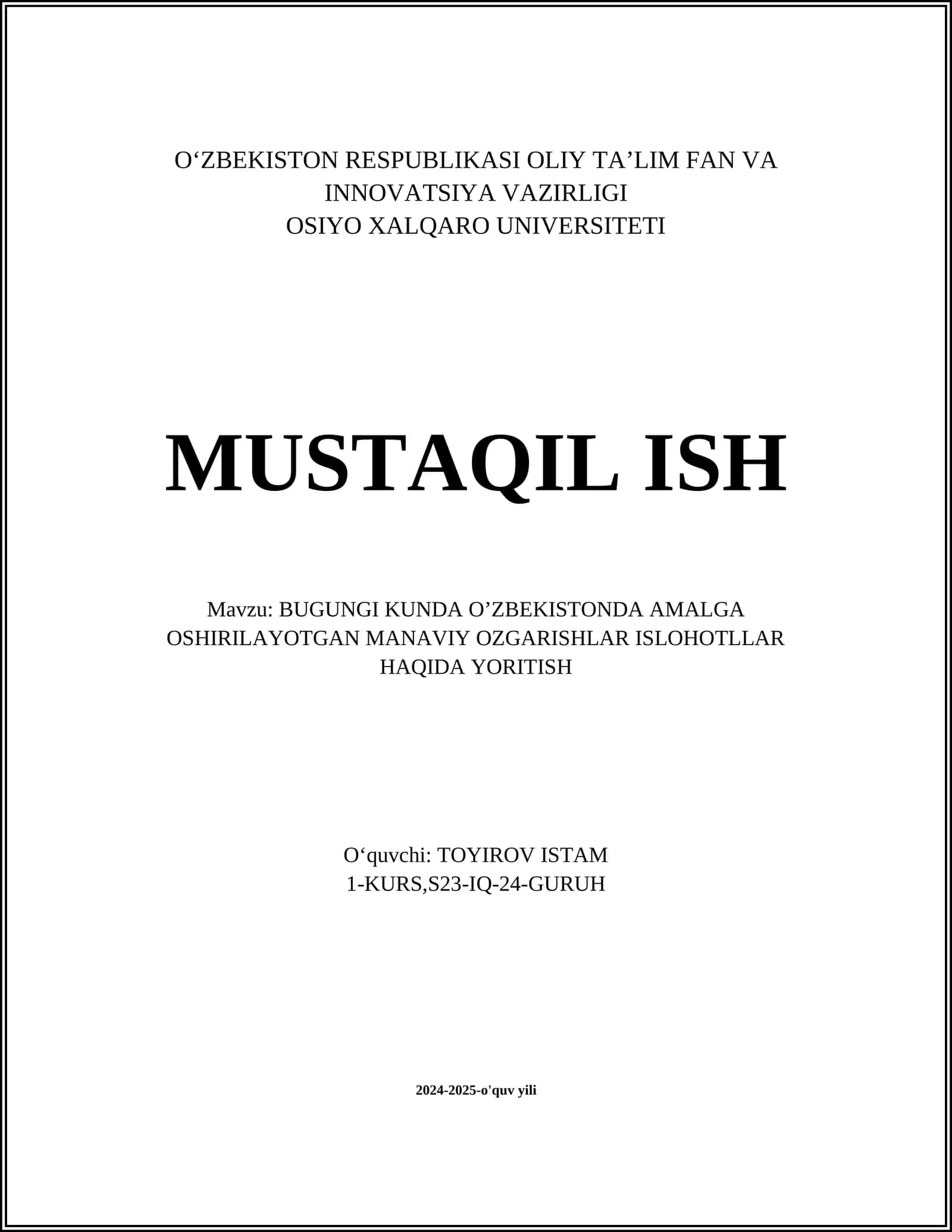 BUGUNGI KUNDA O’ZBEKISTONDA AMALGA OSHIRILAYOTGAN MANAVIY OZGARISHLAR ISLOHOTLLAR HAQIDA YORITISH 1