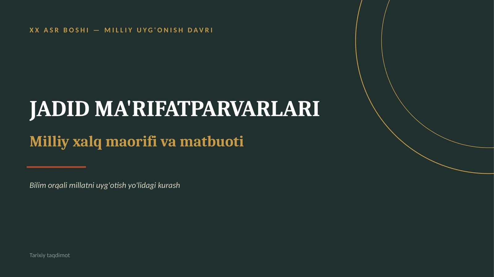 XX ASR BOSHI — MILLIY UYG'ONISH DAVRI 1