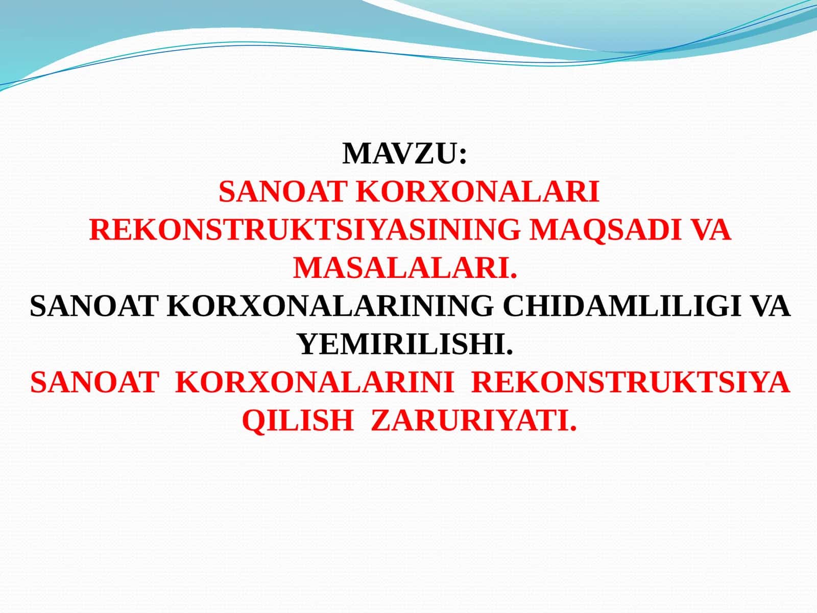 SANOAT KORXONALARI REKONSTRUKTSIYASINING MAQSADI VA MASALALARI 1