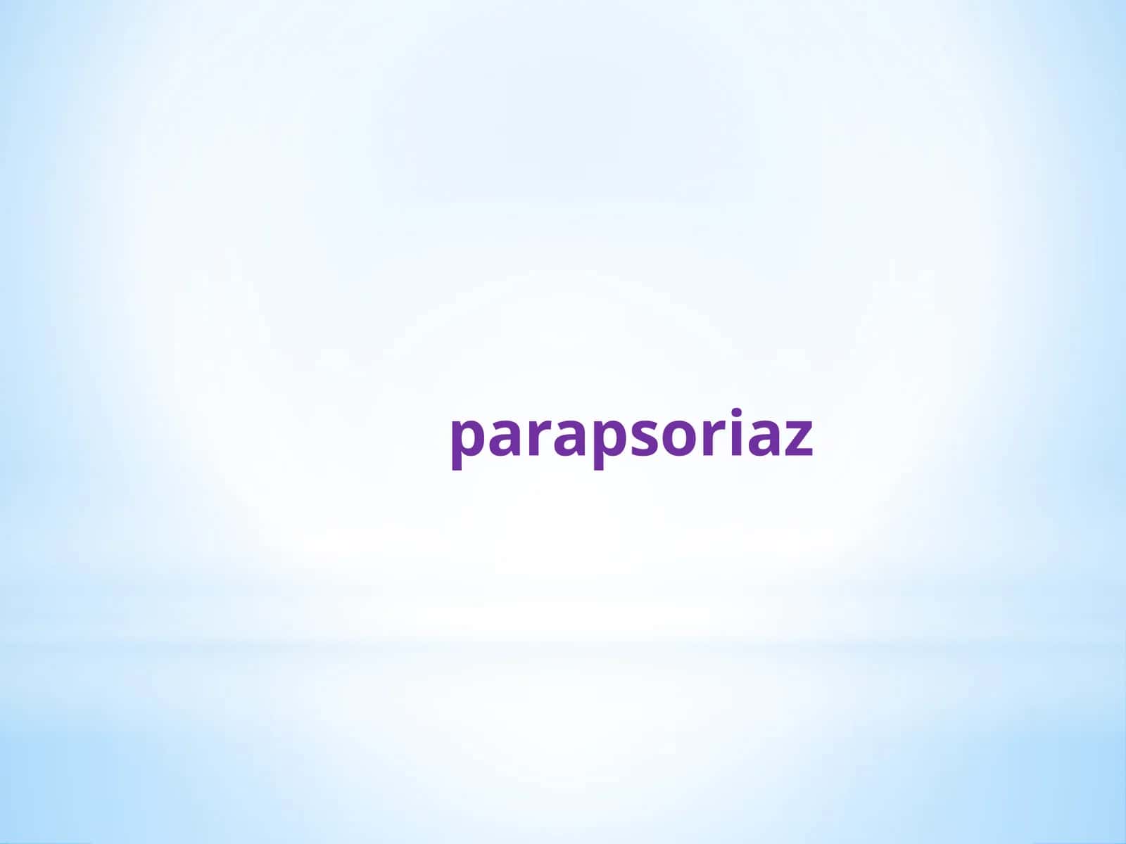 parapsoriaz 1