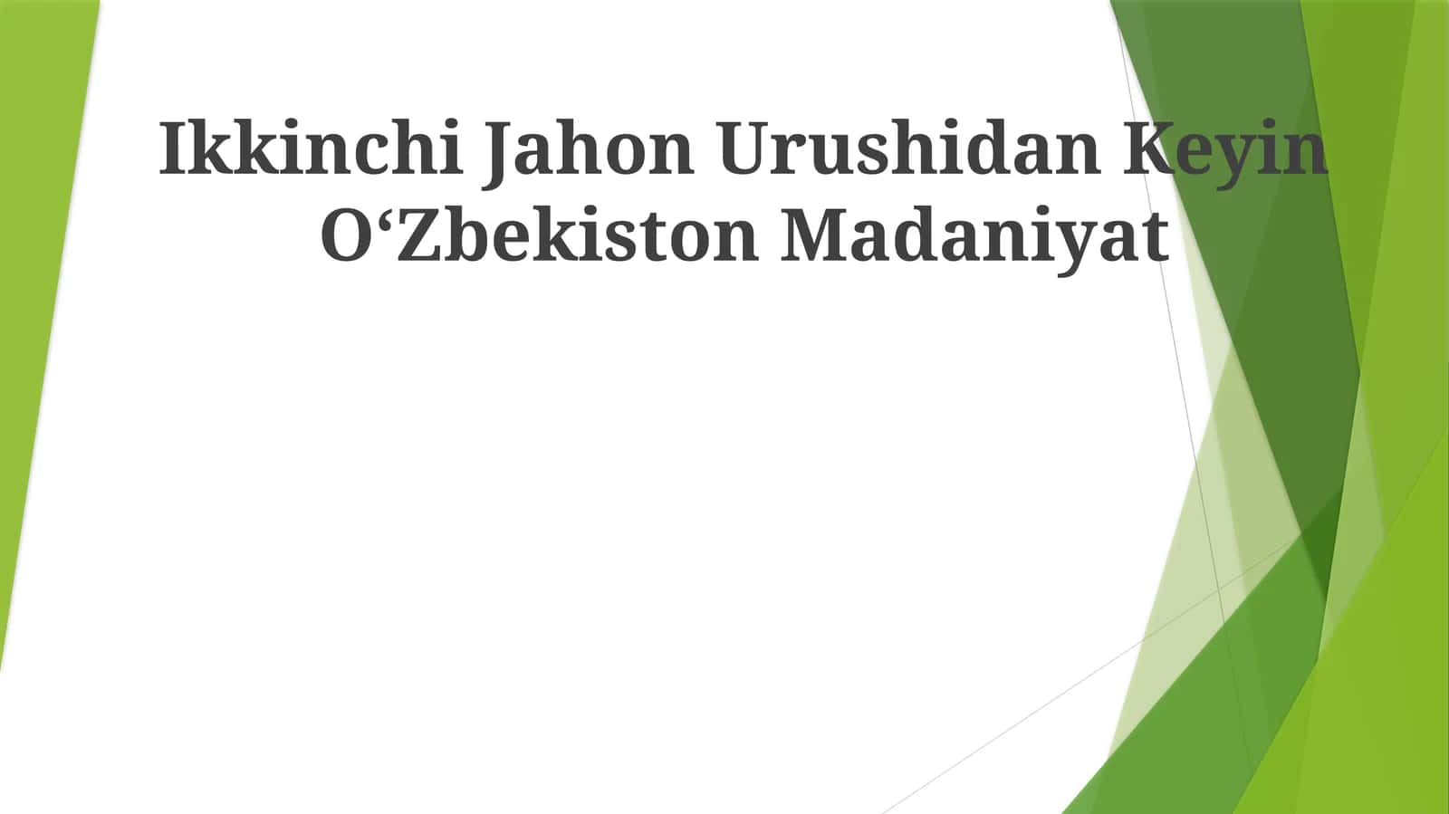 Ikkinchi Jahon Urushidan Keyin O‘Zbekiston Madaniyat 1