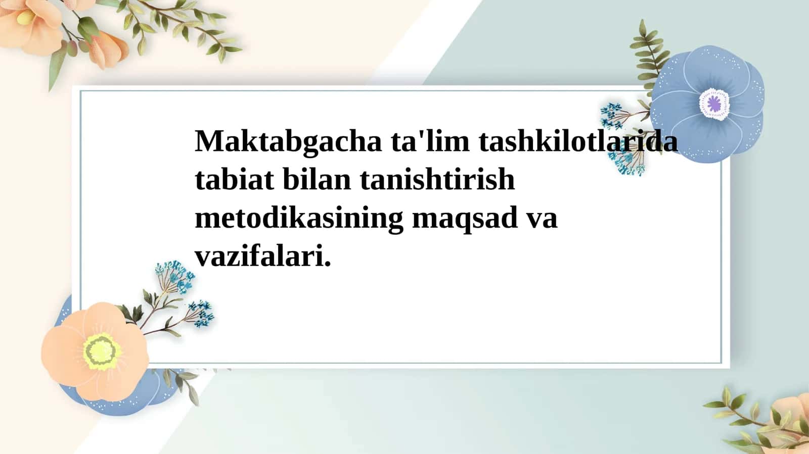 Maktabgacha ta'lim tashkilotlarida tabiat bilan tanishtirish metodikasi 1