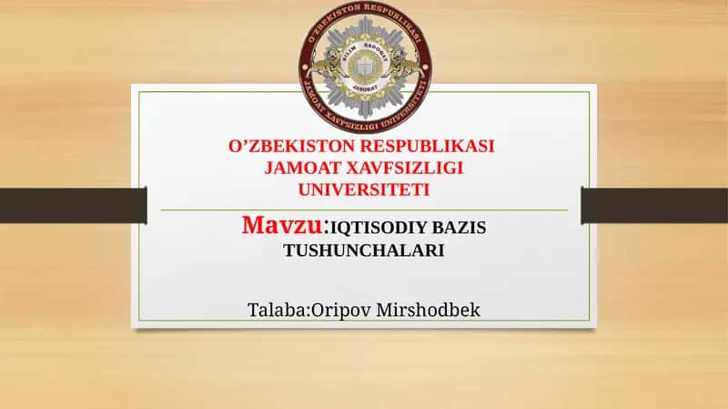 IQTISODIY BAZISTUSHUNCHALARI 1