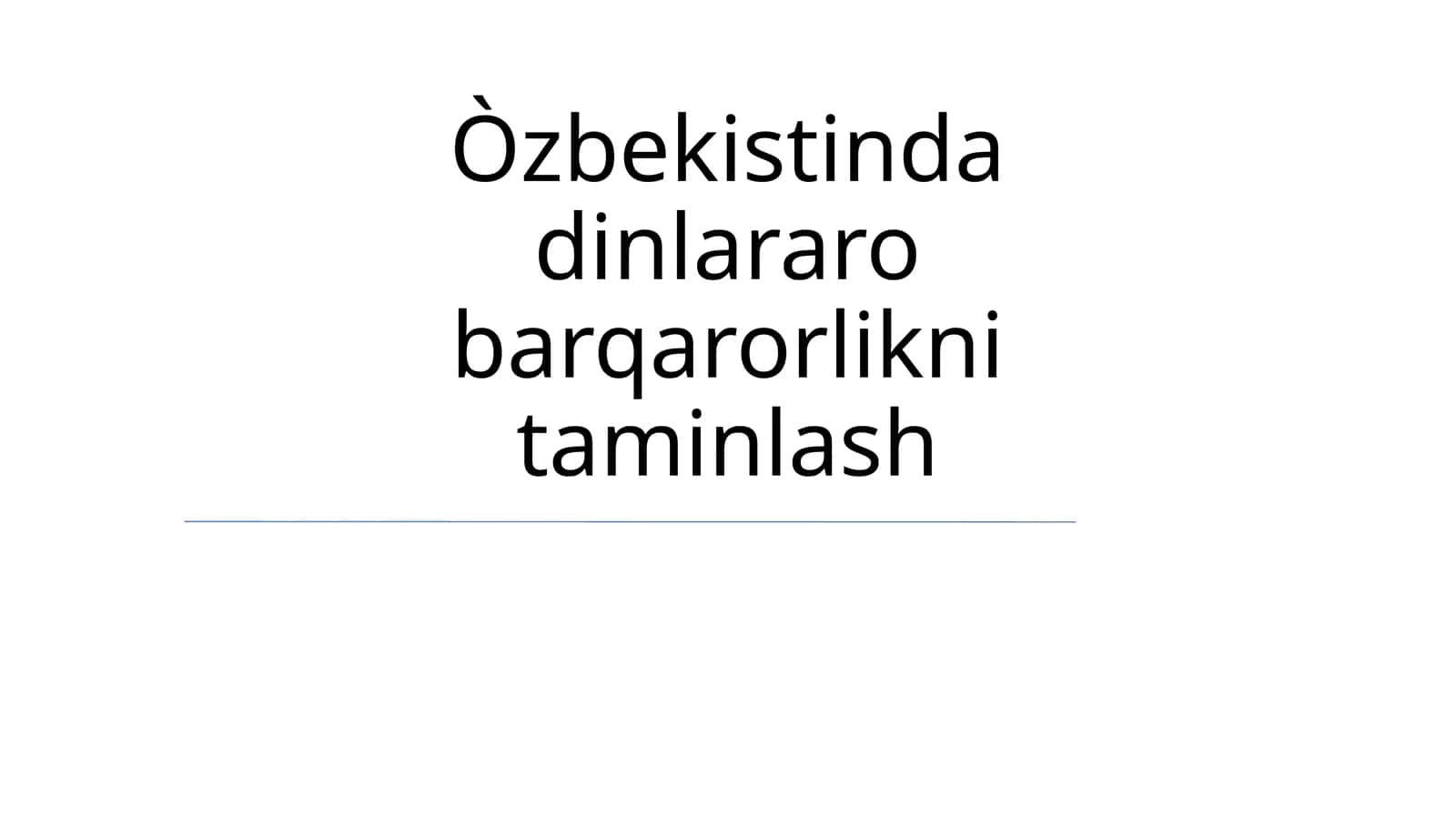 Òzbekistinda dinlararo barqarorlikni taminlash 1