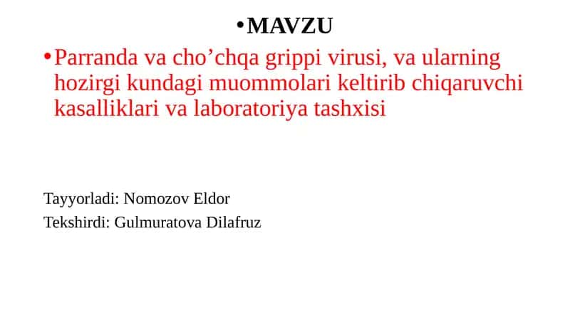 Parrandavacho’chqagrippivirusi, vaularning hozirgi kundagi muommolarini keltirib chiqaruvchi kasalliklari va laboratoriya tashxisi 1