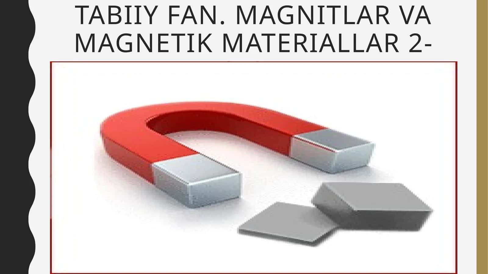 Magnitlar va magnetik materiallar 1