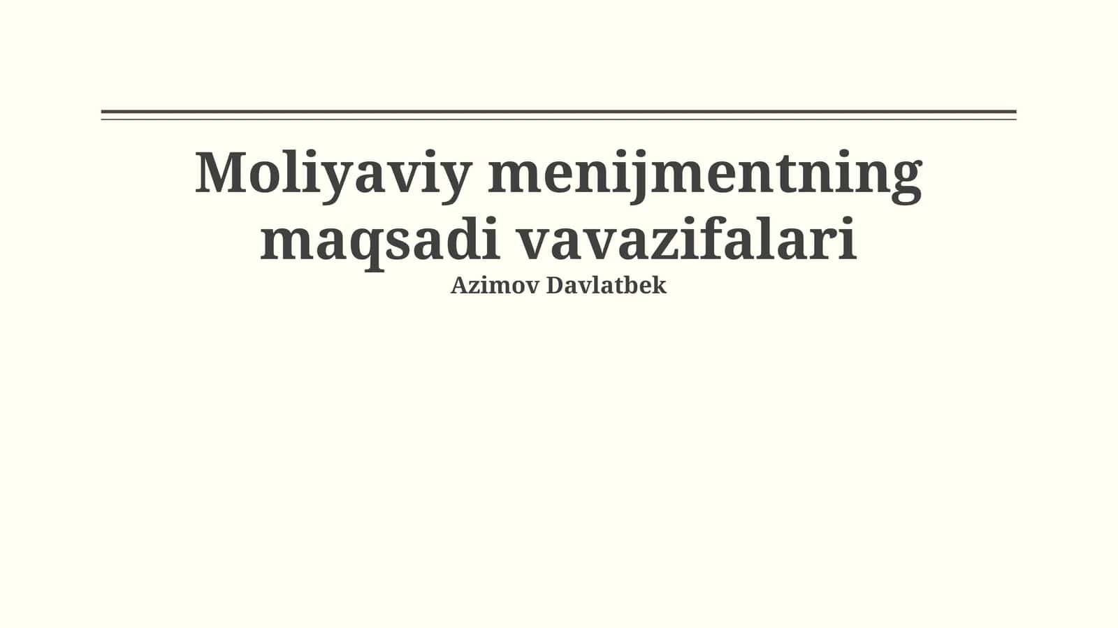 Moliyaviy menijmentning maqsadi vavazifalari 1