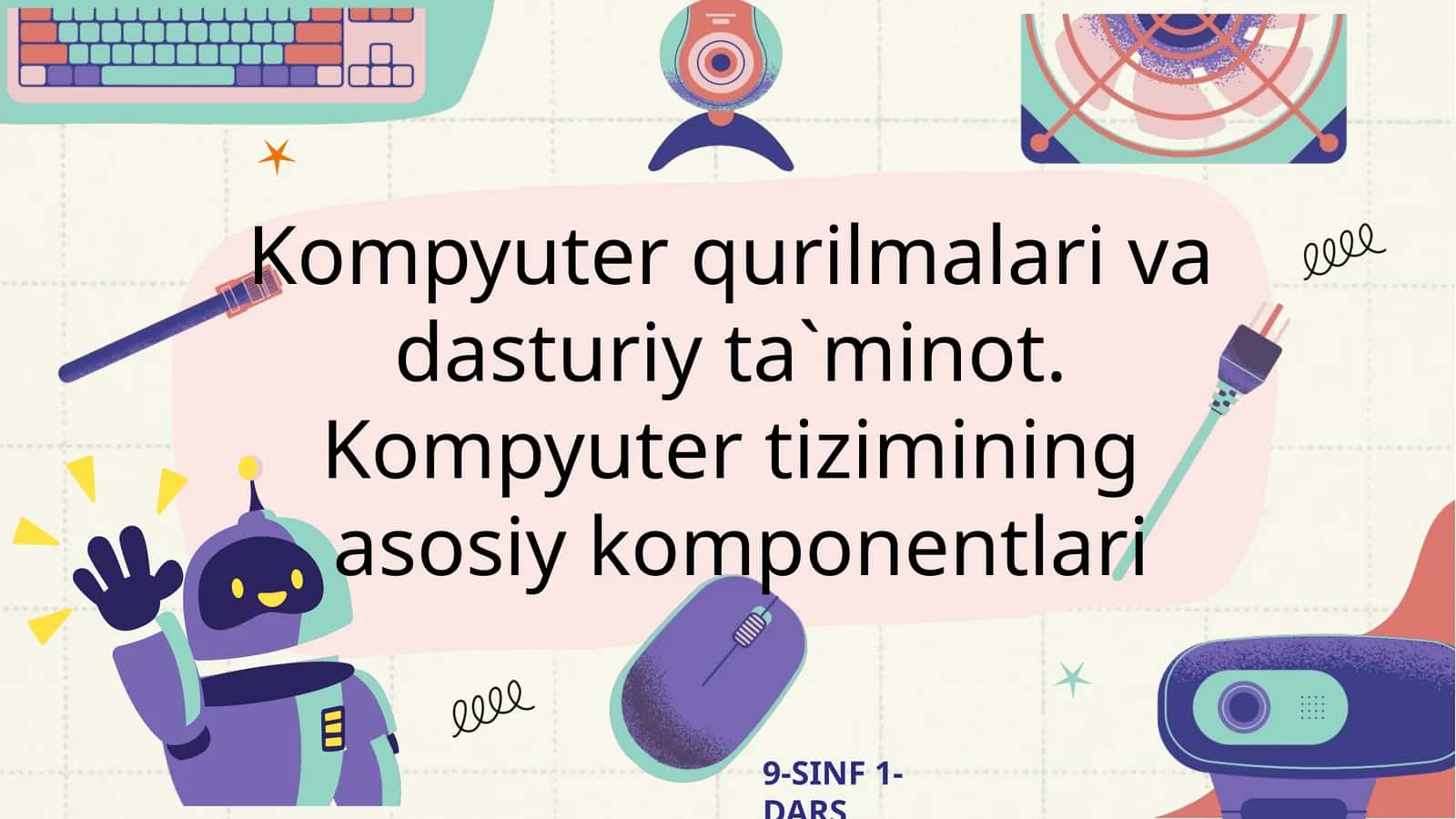Kompyuter qurilmalari va dasturiy ta`minot 1