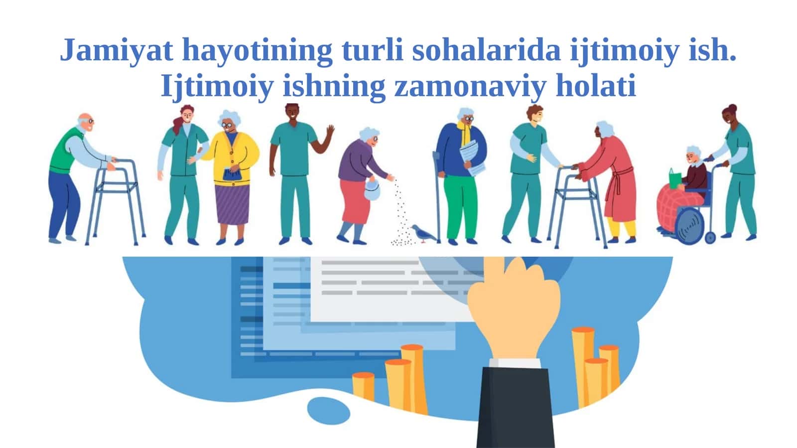 Jamiyat hayotining turli sohalarida ijtimoiy ish. Ijtimoiy ishning zamonaviy holati 1