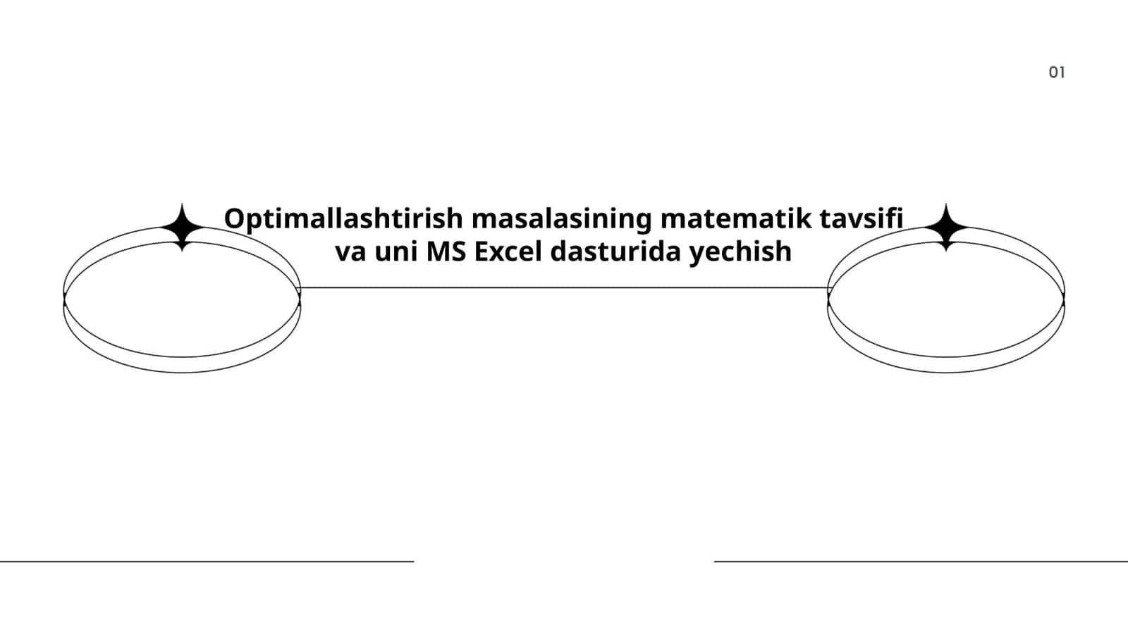 Optimallashtirish masalasining matematik tavsifi va uni MS Excel dasturida yechish 1