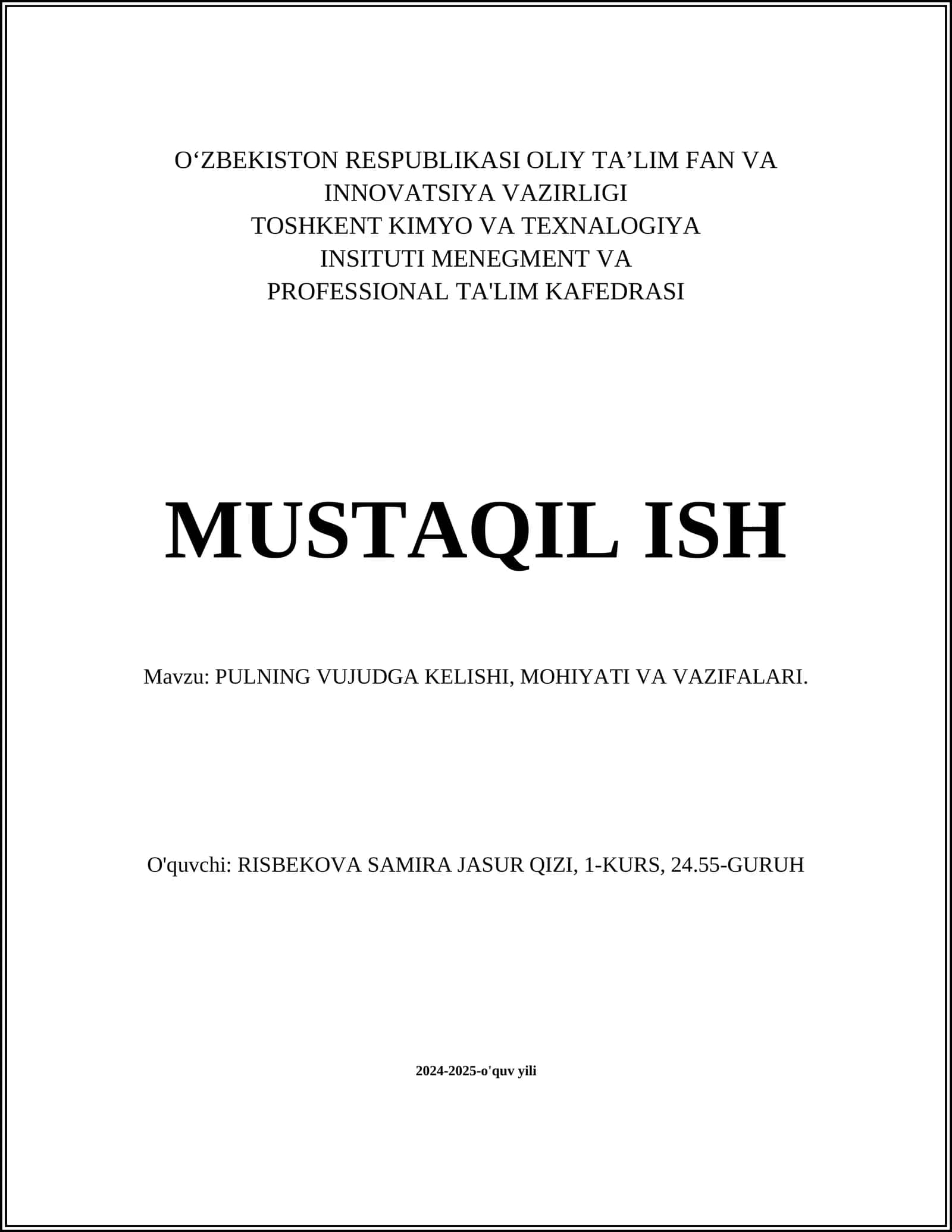 PULNING VUJUDGA KELISHI, MOHIYATI VA VAZIFALARI 1