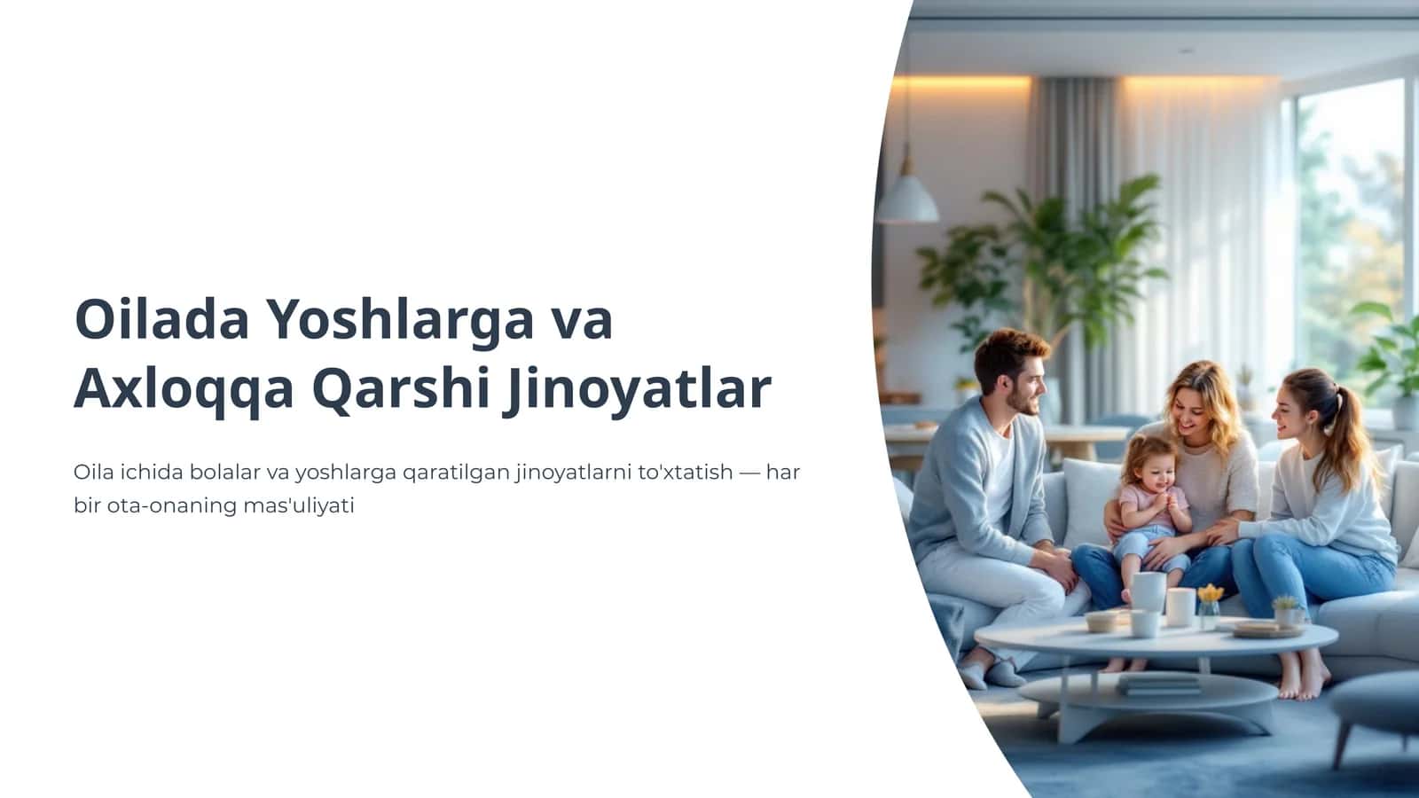 Oilada Yoshlarga va Axloqqa Qarshi Jinoyatlar 1