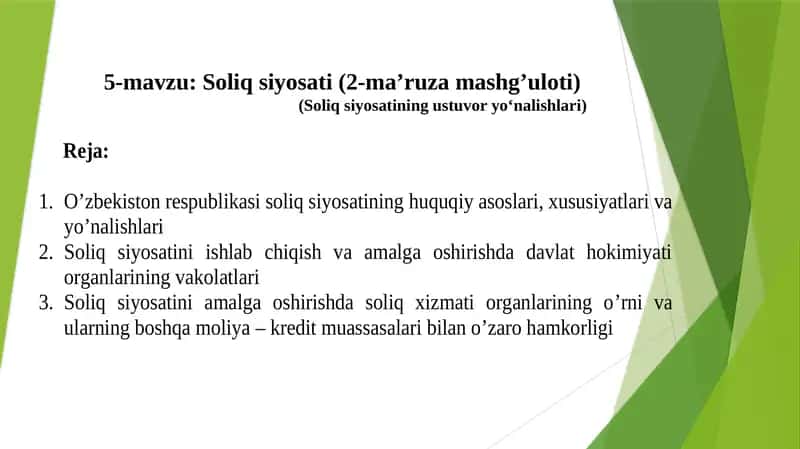 Soliq siyosati (2-ma’ruza mashg’uloti) (Soliq siyosatining ustuvor yo‘nalishlari) 1