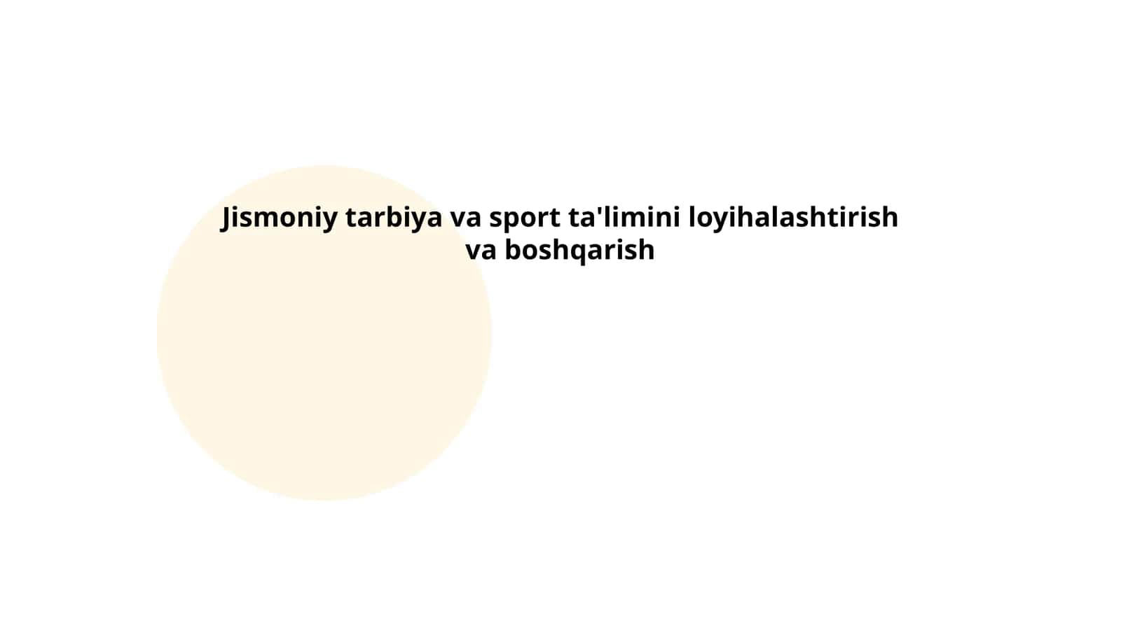 Jismoniy tarbiya va sport ta'limini loyihalashtirish va boshqarish 1
