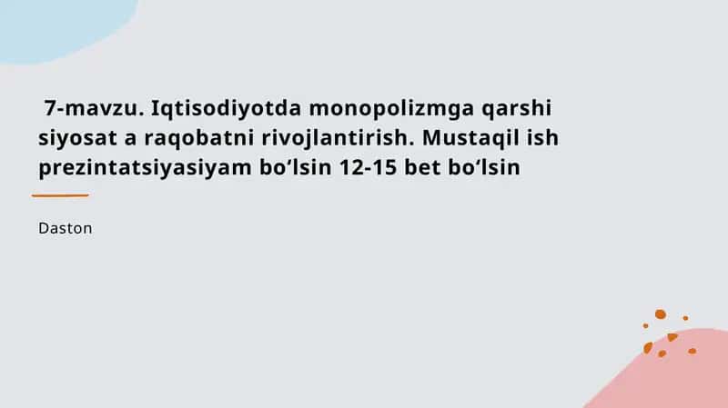 Iqtisodiyotda monopolizmga qarshi siyosat 1