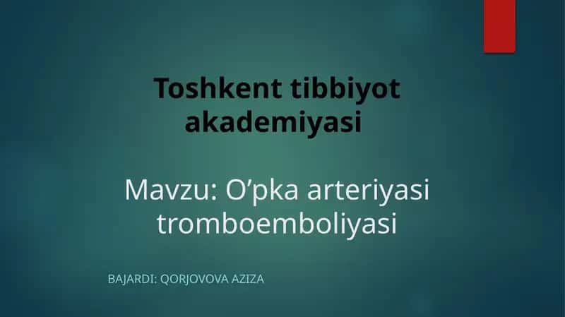 O’pka arteriyasi tromboemboliyasi 1