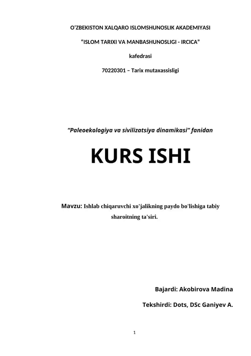 Ishlab chiqaruvchi xo'jalikning paydo bo'lishiga tabiy sharoitning ta'siri 1