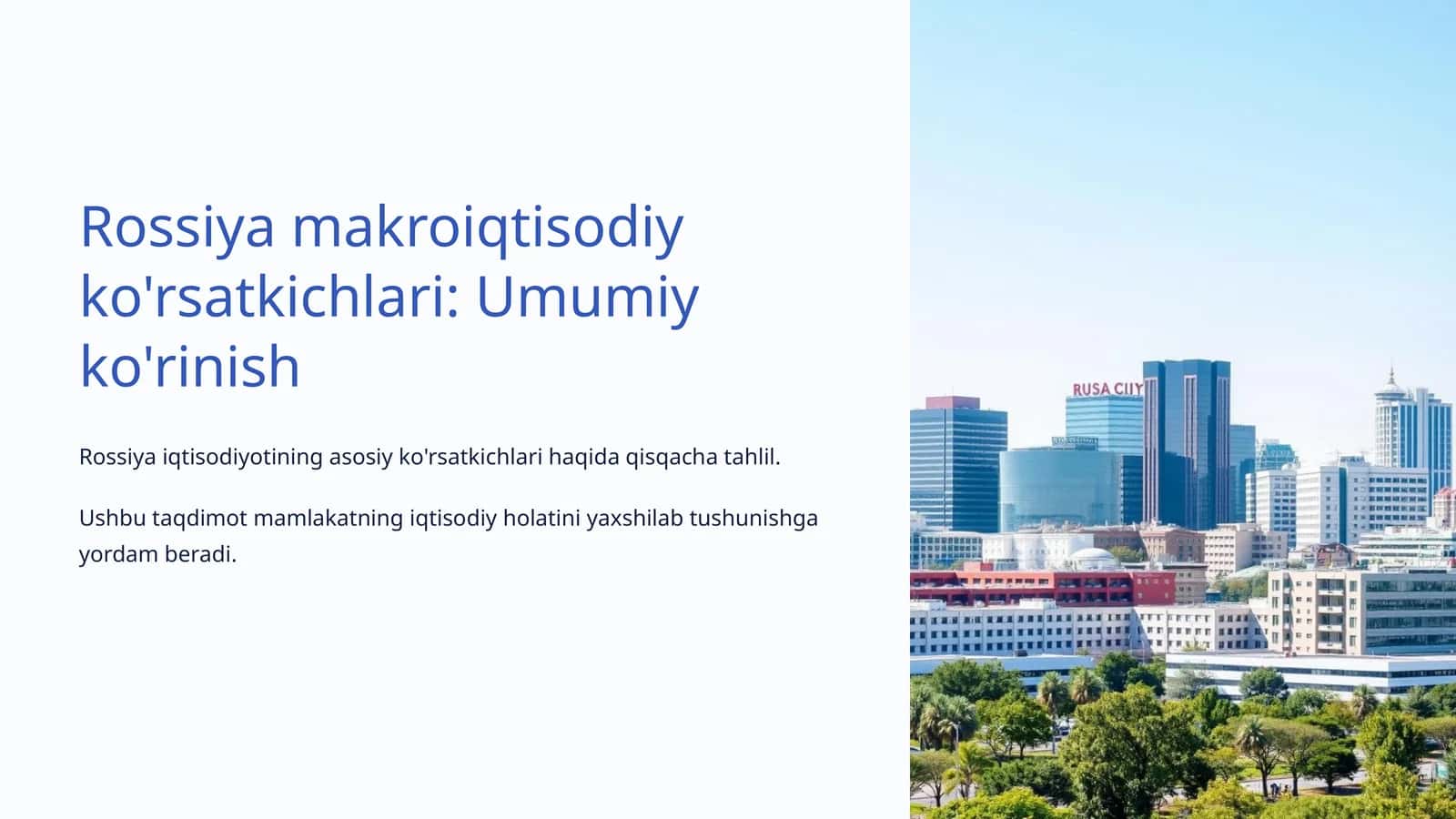 Rossiya makroiqtisodiy ko'rsatkichlari: Umumiy ko'rinish 1