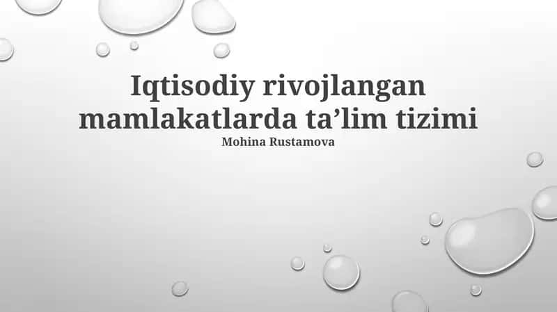 Iqtisodiy rivojlangan mamlakatlarda ta’lim tizimi 1