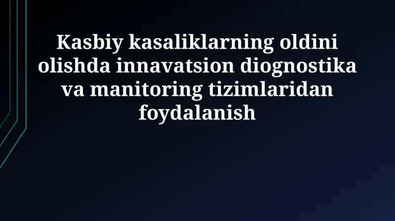 Innovatsion diagnostika va monitoring tizimlari 1
