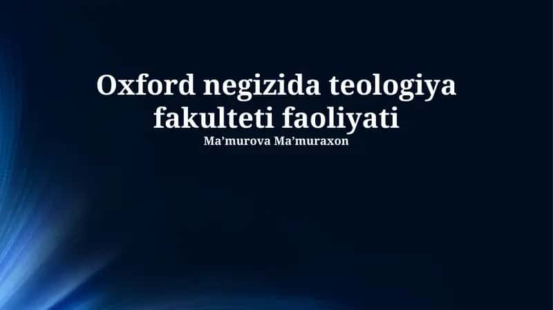 Oxford negizida teologiya fakulteti faoliyati 1