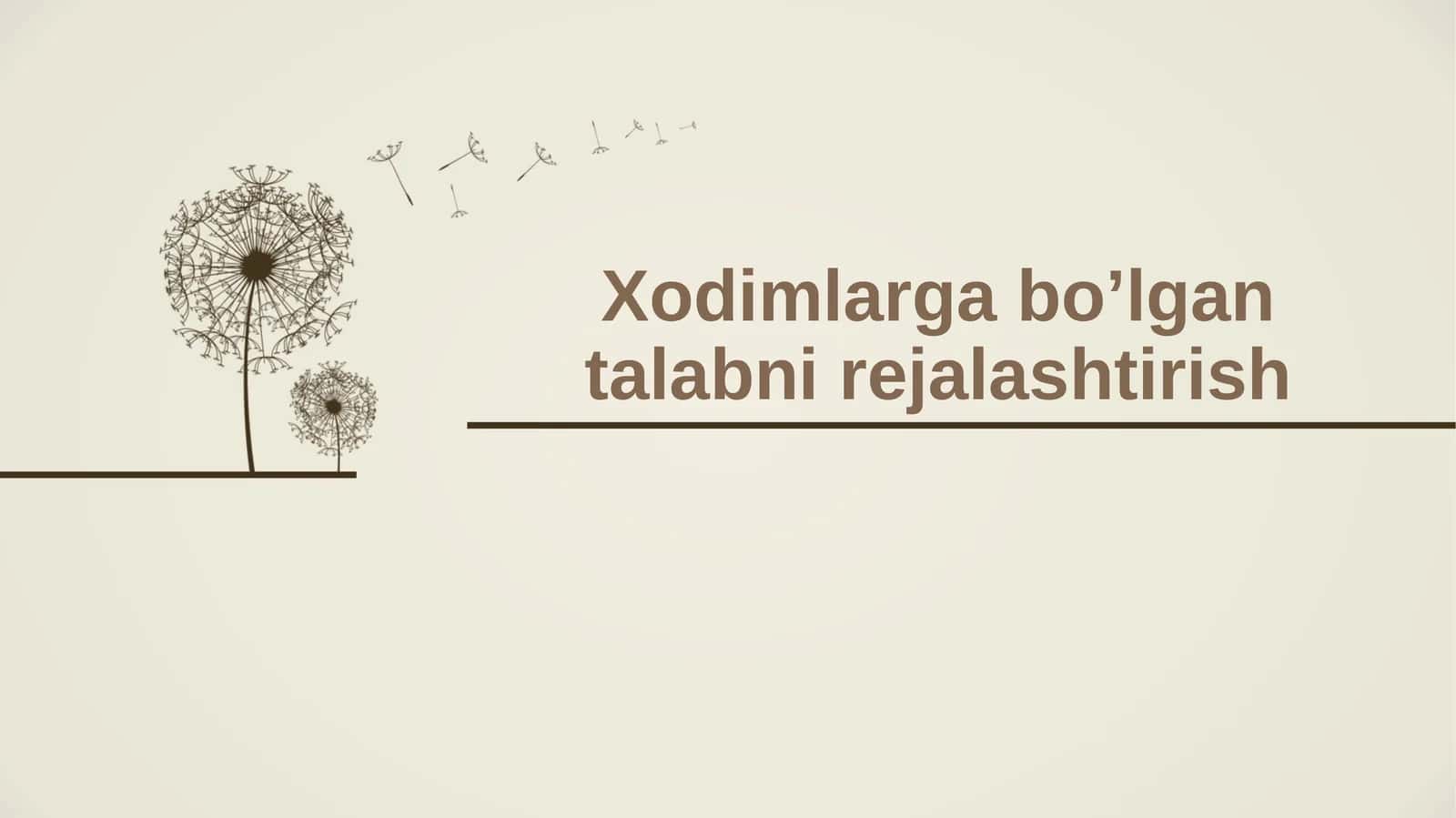 Xodimlarga bo’lgan talabni rejalashtirish 1