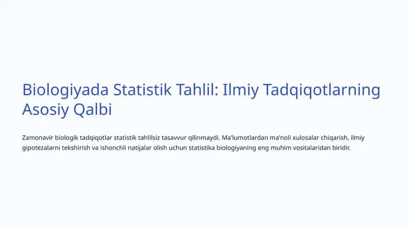 Biologiyada Statistik Tahlil: Ilmiy Tadqiqotlarning Asosiy Qalbi 1