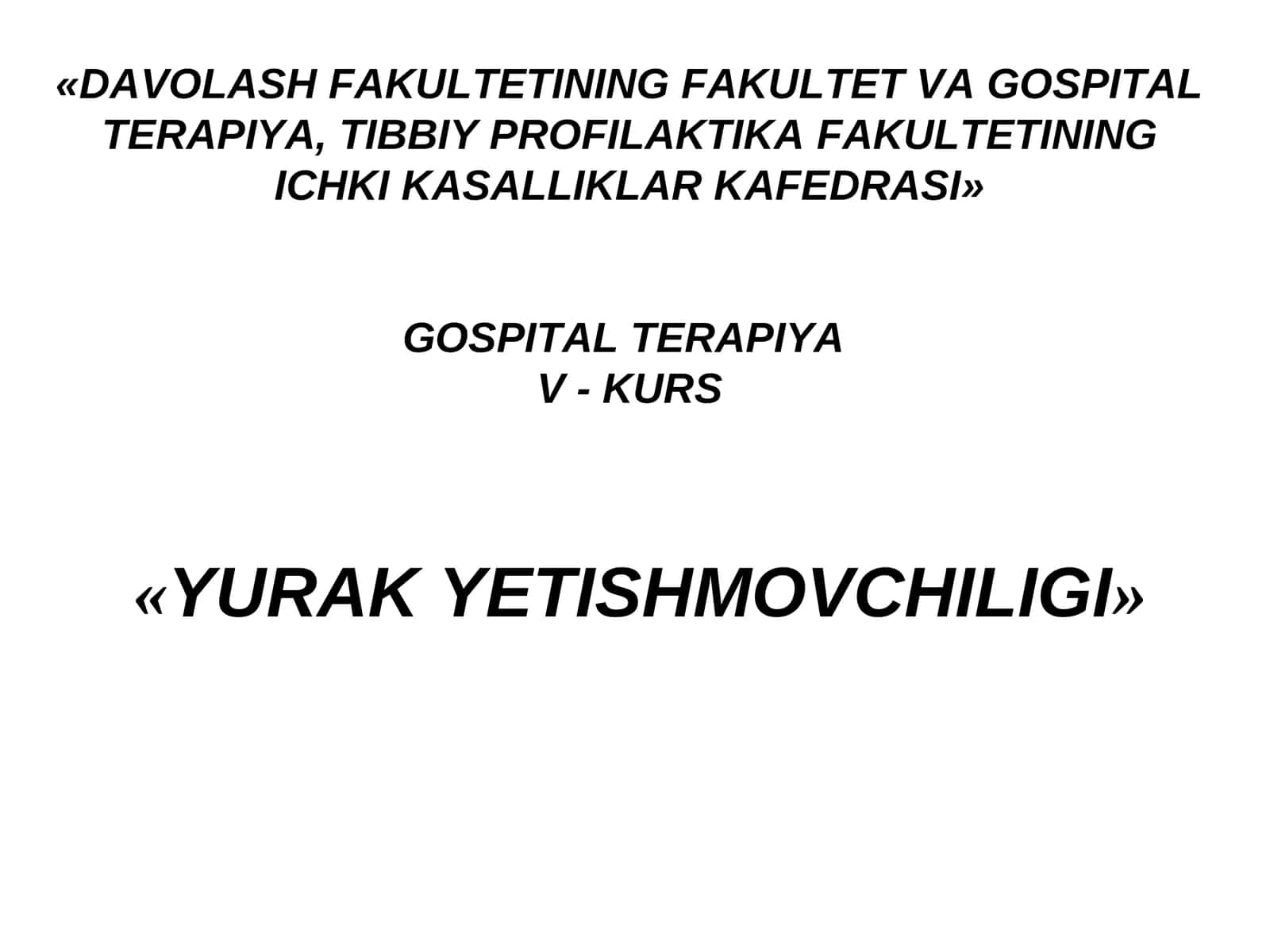 Yurak yetishmovchiligi 1