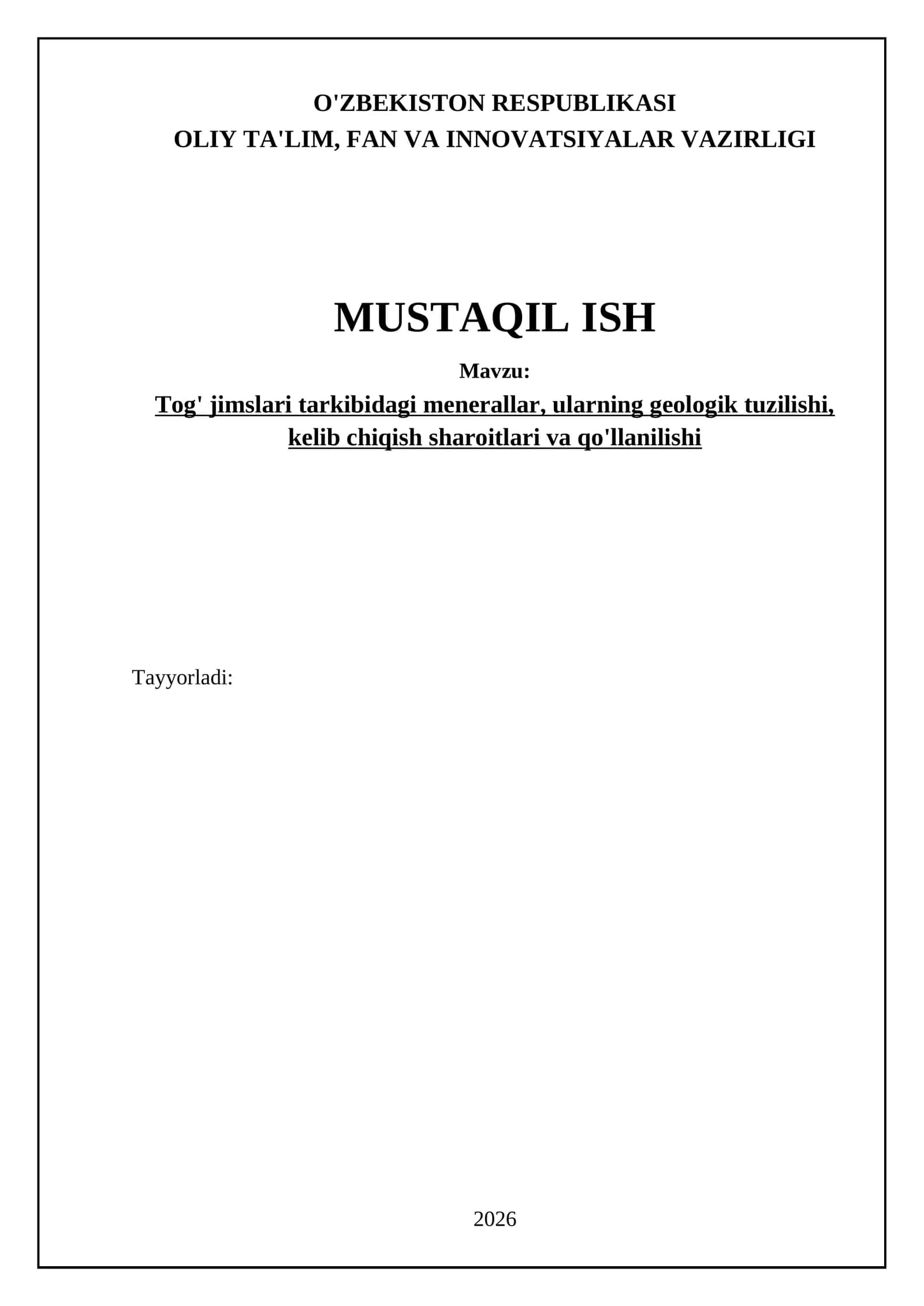 Tog' jimslari tarkibidagi menerallar, ularning geologik tuzilishi, kelib chiqish sharoitlari va qo'llanilishi 1