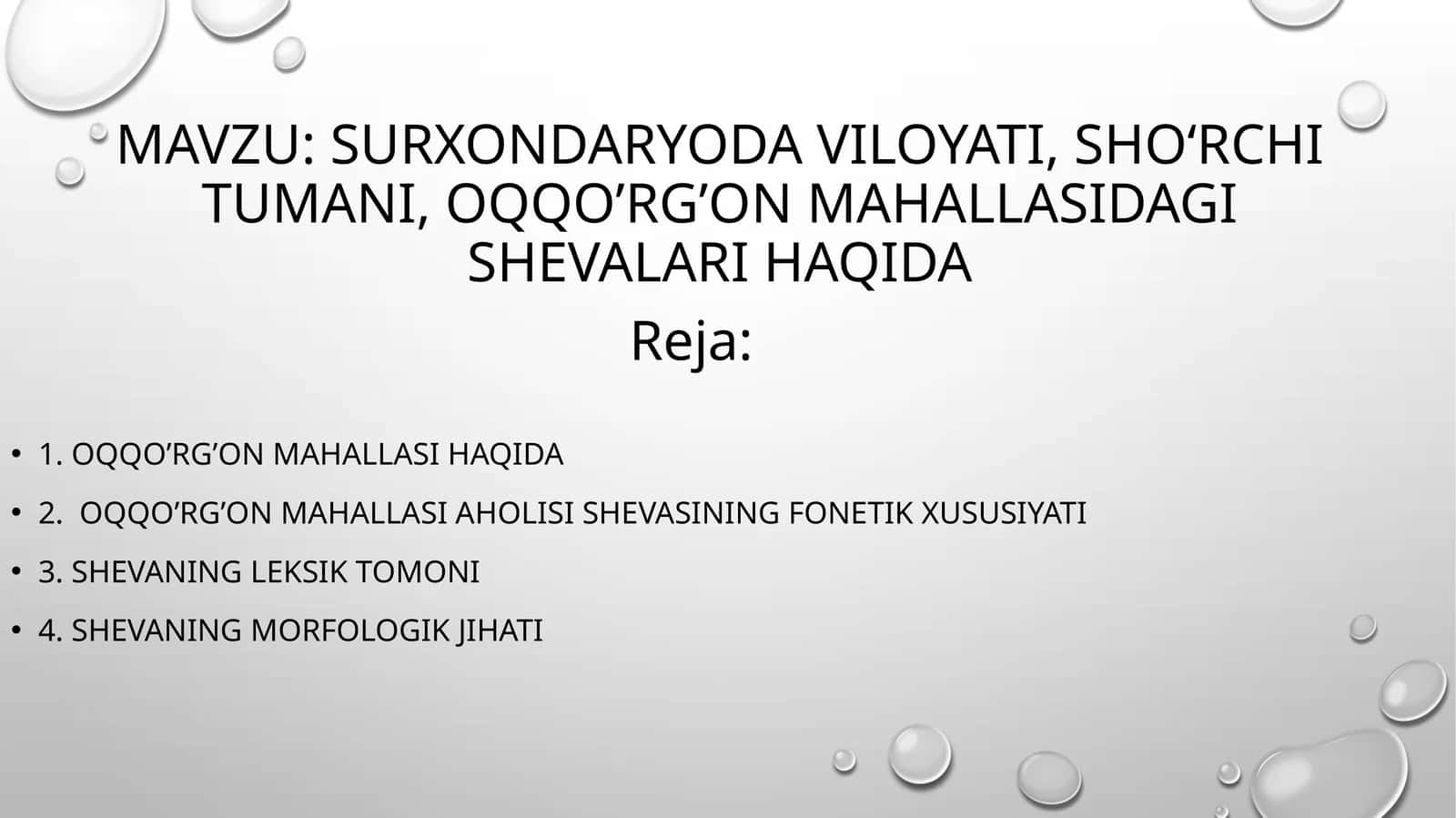 Surxondaryoda viloyati, Sho‘rchi tumani, Oqqo’rg’on mahallasidagi shevalari haqida 1