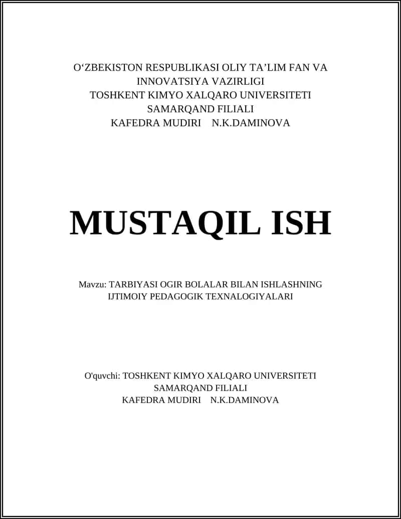 TARBIYASI OGIR BOLALAR BILAN ISHLASHNING IJTIMOIY PEDAGOGIK TEXNALOGIYALARI 1